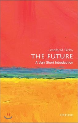 The Future: A Very Short Introduction