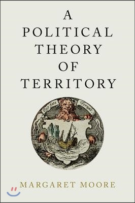 A Political Theory of Territory