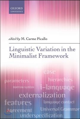 Linguistic Variation in the Minimalist Framework