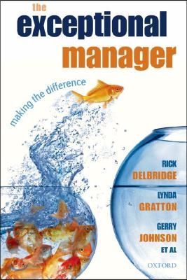 The Exceptional Manager: Making the Difference