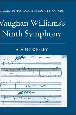 Vaughan Williams&#39;s Ninth Symphony