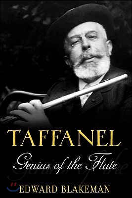 Taffanel: Genius of the Flute