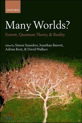 Many Worlds?: Everett, Quantum Theory, &amp; Reality