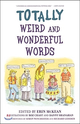 Totally Weird and Wonderful Words