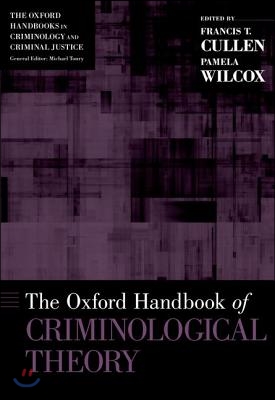 The Oxford Handbook of Criminological Theory