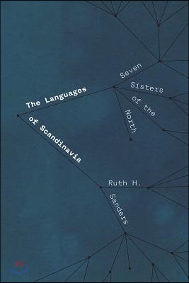 The Languages of Scandinavia: Seven Sisters of the North