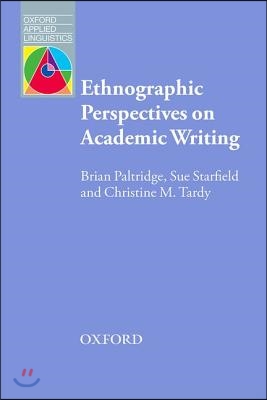 Ethnographic Perspective on Academic Writing