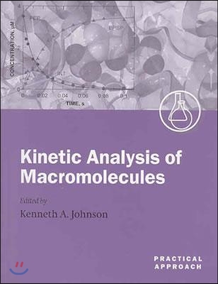 Kinetic Analysis of Macromolecules: A Practical Approach