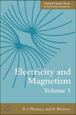 Electricity and Magnetism, Volume 1