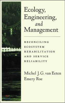 Ecology, Engineering, and Management