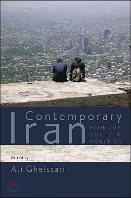 Contemporary Iran: Economy, Society, Politics