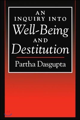 An Inquiry Into Well-Being and Destitution