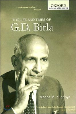 The Life and Times of G.D. Birla