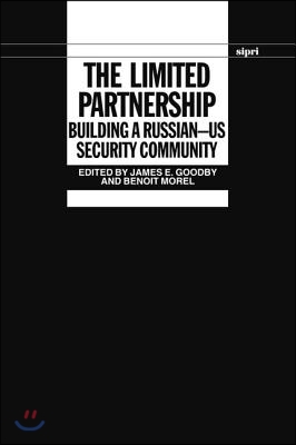 The Limited Partnership: Building a Russian-Us Security Community