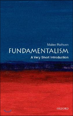 Fundamentalism: A Very Short Introduction