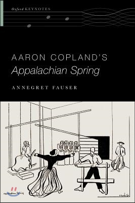 Aaron Copland&#39;s Appalachian Spring