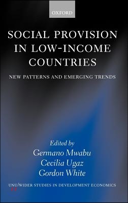 Social Provision in Low-Income Countries: New Patterns and Emerging Trends