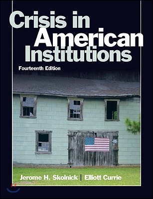 Crisis in American Institutions