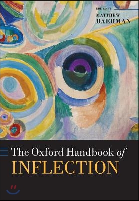 The Oxford Handbook of Inflection