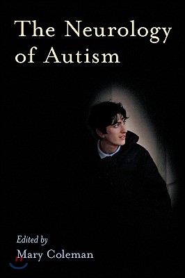 The Neurology of Autism