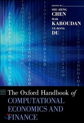 The Oxford Handbook of Computational Economics and Finance