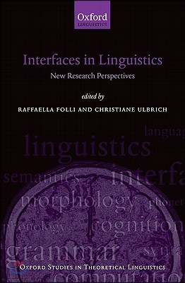 Interfaces in Linguistics