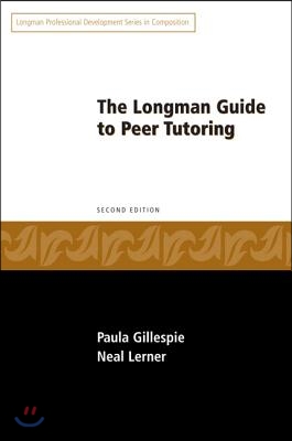 The Longman Guide to Peer Tutoring, 2/E