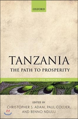 Tanzania: The Path to Prosperity