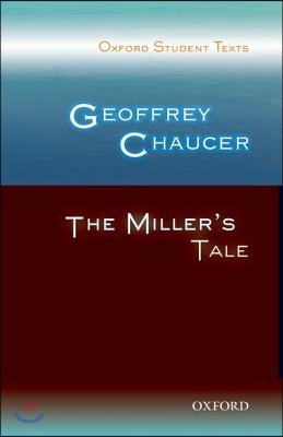 Geoffrey Chaucer: The Miller's Tale