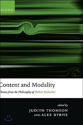 Content and Modality: Themes from the Philosophy of Robert Stalnaker