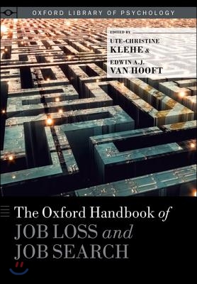 The Oxford Handbook of Job Loss and Job Search