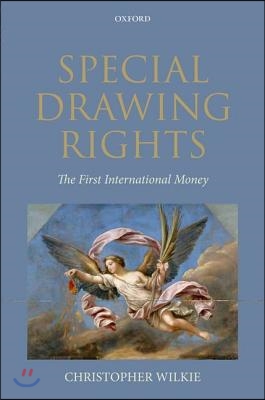 Special Drawing Rights: The First International Money