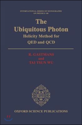 The Ubiquitous Photon