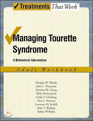 Managing Tourette Syndrome Adult Workbook: A Behaviorial Intervention