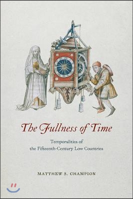 The Fullness of Time