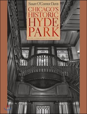 Chicago&#39;s Historic Hyde Park