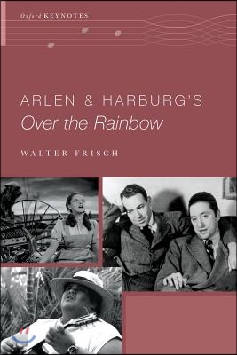 Arlen and Harburg&#39;s Over the Rainbow