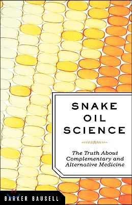 Snake Oil Science