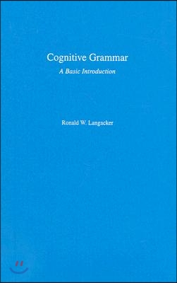 Cognitive Grammar: A Basic Introduction