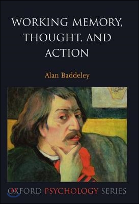 Working Memory, Thought, and Action