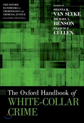 Oxford Handbook of White-Collar Crime