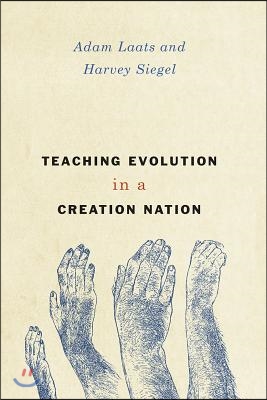 Teaching Evolution in a Creation Nation