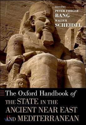 Oxford Handbook of the State in the Ancient Near East and Mediterranean