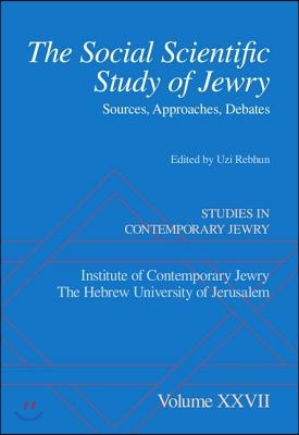 Social Scientific Study of Jewry: Sources, Approaches, Debates