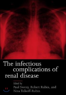 Infectious Complications of Renal Disease