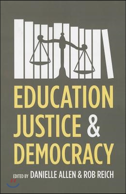 Education, Justice, and Democracy