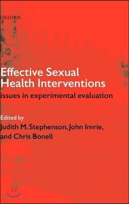 Effective Sexual Health Interventions: Issues in Experimental Evaluation