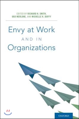 Envy at Work and in Organizations