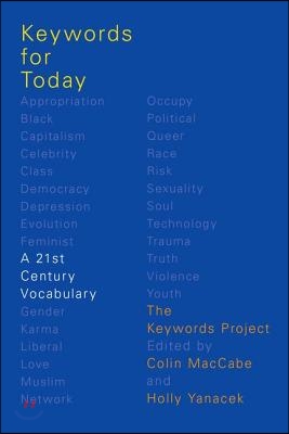 Keywords for Today: A 21st Century Vocabulary