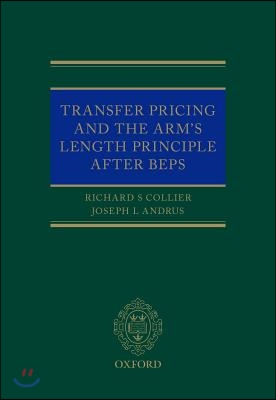 Transfer Pricing and the Arm&#39;s Length Principle After BEPS